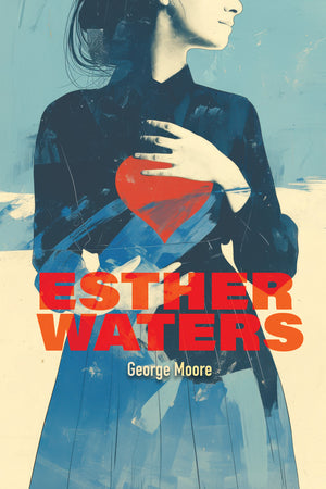 Esther Waters