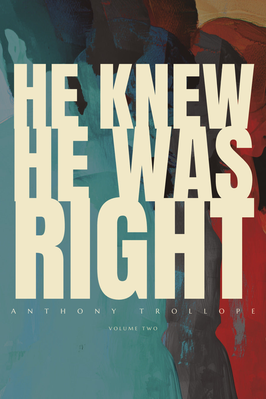 He Knew He Was Right, Volume Two, Northlume Classic Library, front cover
