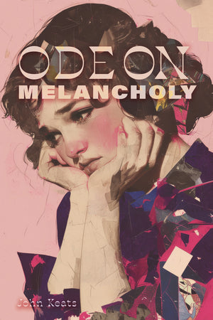 Ode on Melancholy